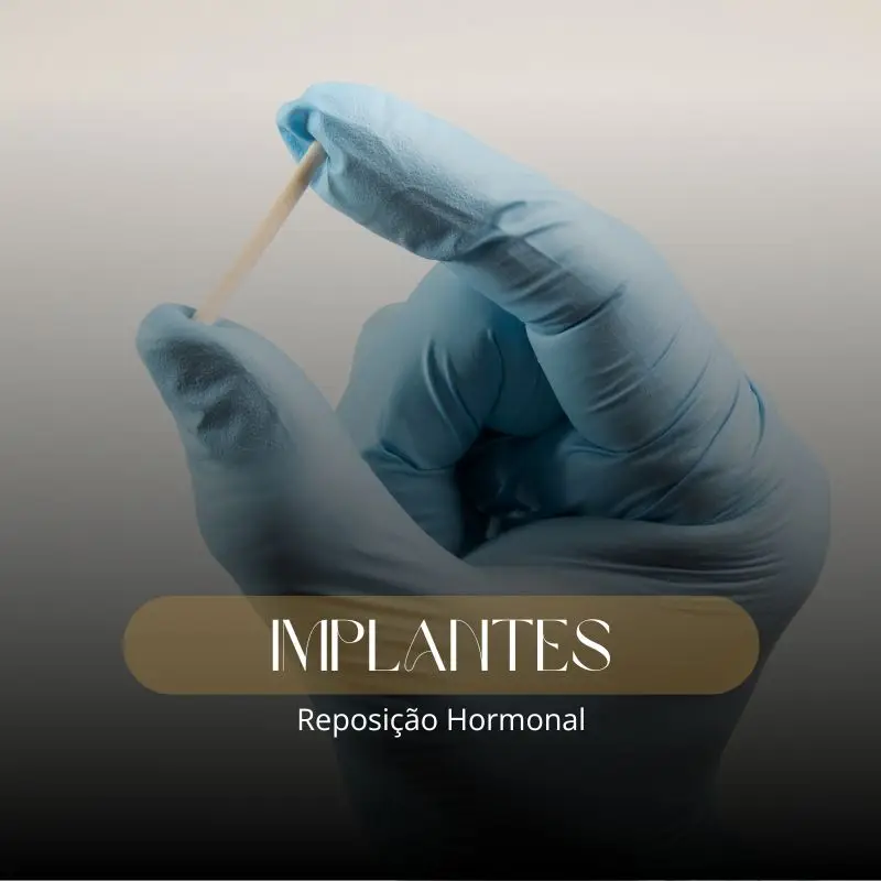 Implante reposição hormonal em Campo Grande MS